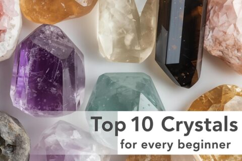 Top 10 Crystals for every beginner