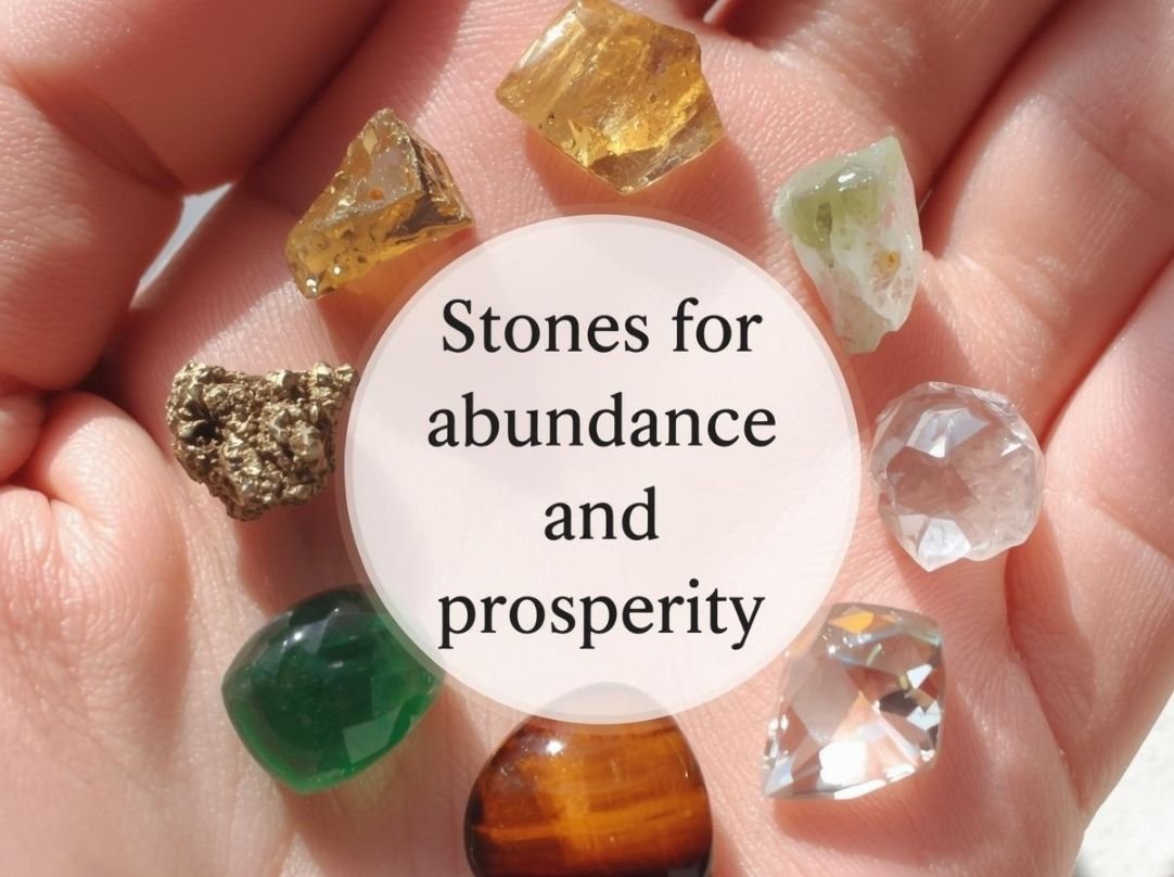 stones for Abundance and Prosperity